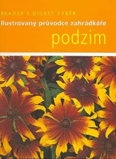 Knizniklub.cz: Podzim - Ilustrovaný průvodce zahrádkáře