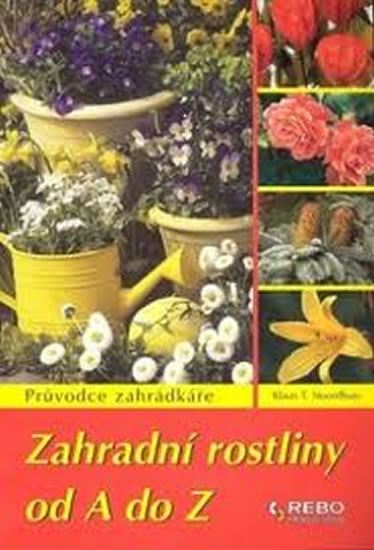Knizniklub.cz: Zahradní rostliny od A do Z - 6vydání