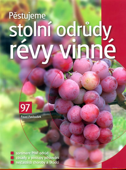 Knizniklub.cz: Pěstujeme stolní odrůdy révy vinné