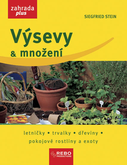 Knizniklub.cz: Výsevy a množení - Zahrada plus