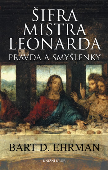 Šifra mistra Leonarda: Pravda a smyšlenky