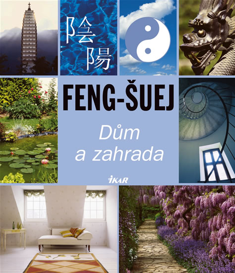 Feng-šuej: Dům a zahrada