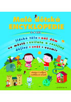 Detail titulu Malá dětská encyklopedie  - pro děti 3 - 6 let
