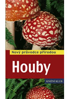 Detail titulu Houby - Nový průvodce přírodou