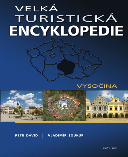 Velká turistická encyklopedie - Vysočina
