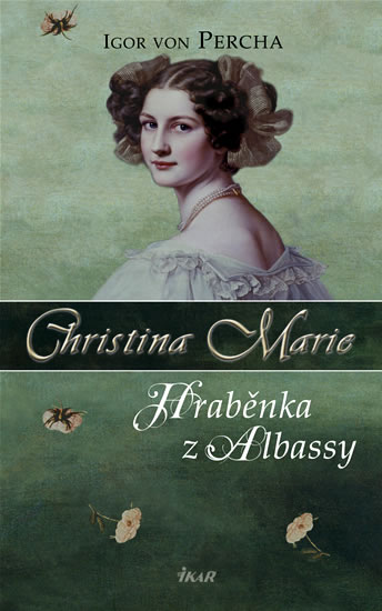 Christina Marie - Hraběnka z Albassy