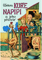 Detail titulu Kuře Napipi a jeho přátelé