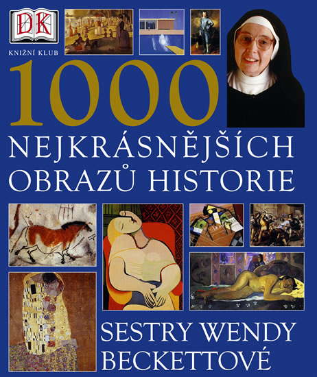 1000 nejkrásnějších obrazů historie sestry Wendy Beckettové
