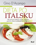 Detail titulu Dieta po italsku - 100 zdravých italských receptů, které vám pomohou zbavit se přebytečných kilogramů