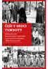 Detail titulu Češi v srdci temnoty - Sedmadvacet historických reportáží o prvním čtvrtstoletí vlády komunistů