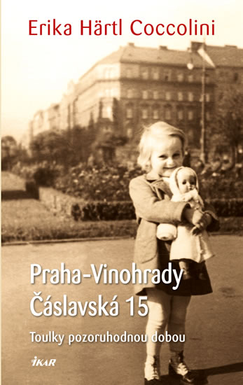 Praha–Vinohrady, Čáslavská 15 - Toulky pozoruhodnou dobou