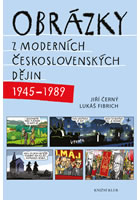Detail titulu Obrázky z moderních československých dějin (1945–1989)
