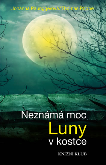 Neznámá moc Luny v kostce