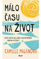 Detail obálky titulu Málo Äasu na život