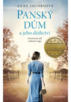 Panský dům a jeho dědictví