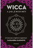Detail titulu WICCA a jak jí rozumět - Úvod do umění čarovat