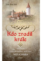 Kdo zradil krále