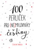 Detail titulu 100 perliček pro (ne)milovníky češtiny