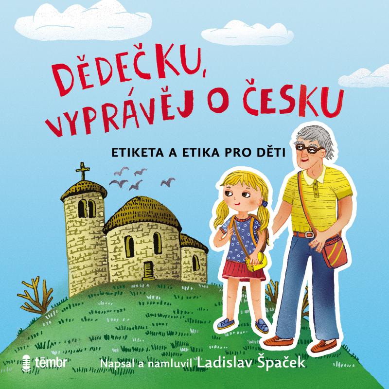 Dědečku, vyprávěj o Česku - audioknihovna