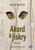 Detail titulu Akord a jiskry – Povídky - audioknihovna