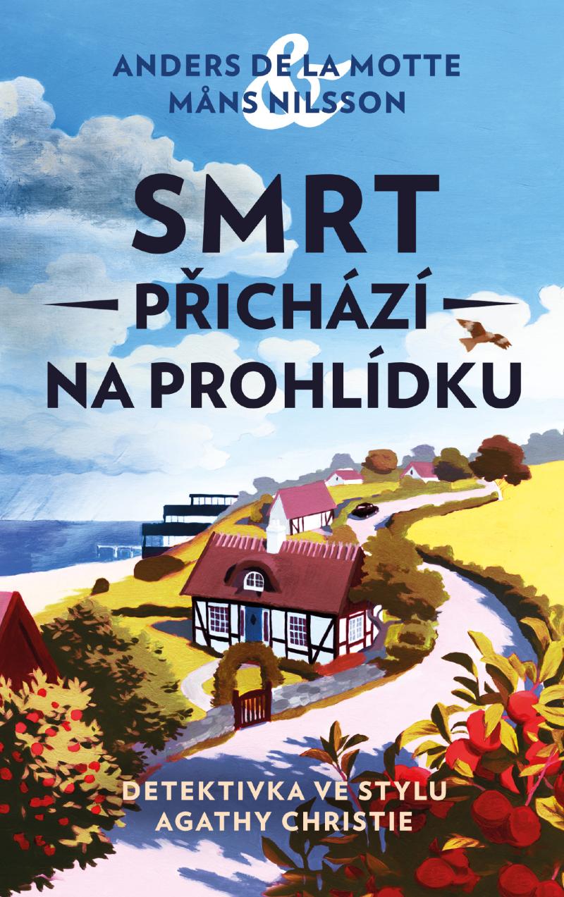 SMRT PŘICHÁZÍ NA PROHLÍDKU /VRAŽDY V ÖSTERLENU 1/