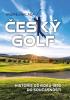 Detail titulu Český golf - Historie od roku 1990 do současnosti