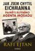 Detail titulu Jak jsem chytil Eichmanna - Paměti elitního agenta Mosadu