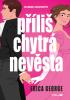 Detail titulu Příliš chytrá nevěsta