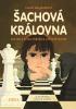 Detail titulu Šachová královna - Jak malá dívka porážela světové mistry