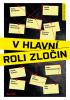 Detail titulu V hlavní roli zločin
