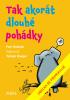 Detail titulu Tak akorát dlouhé pohádky