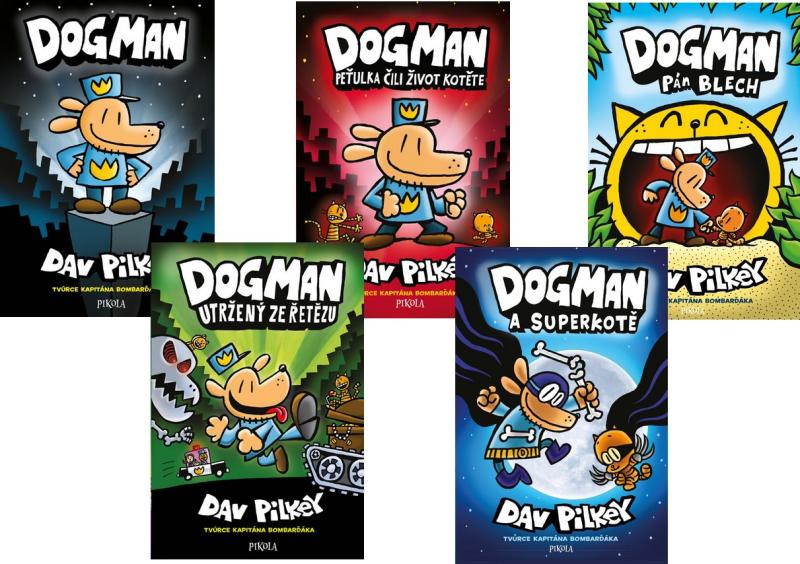 Komplet Dogman: Dogman + Utržený ze řetězu + Peťulka čili život kotěte + Dogman a Superkotě + Pán blech