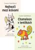 Detail titulu Komplet Nejhezčí mezi krávami + Chameleon v lentilkách