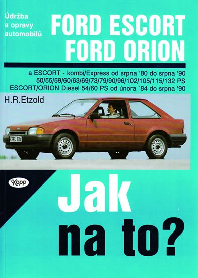 JAK NA TO?   2  FORD ESCORT