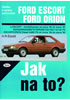 Detail titulu Ford Escort/Orion 8/80 - 8/90 - Jak na to? - 2.