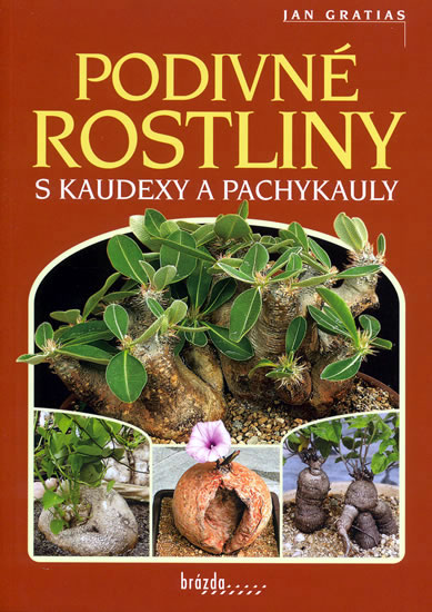 Knizniklub.cz: Podivné rostliny s kaudexy a pachykauly