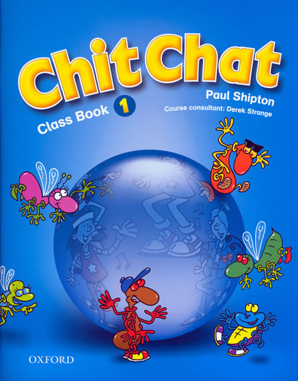 CHIT CHAT 1. CLASS BOOK