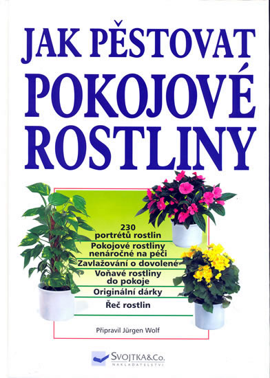 Knizniklub.cz: Jak pěstovat pokojové rostliny