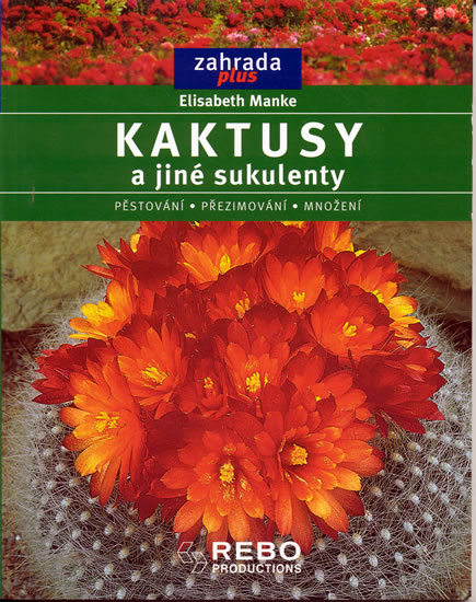Knizniklub.cz: Kaktusy a jiné sukulenty