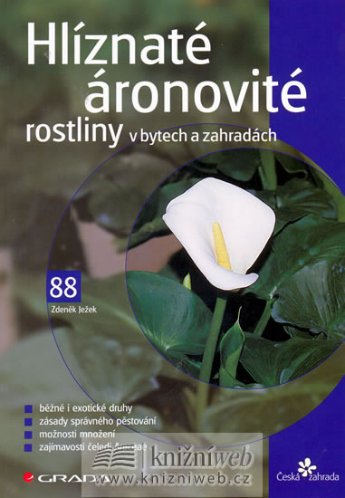 Knizniklub.cz: Hlíznaté áronovité rostliny v bytech a zahradách