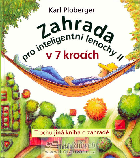 Knizniklub.cz: Zahrada pro inteligentní lenochy II v 7 krocích