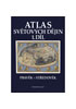 Detail titulu Atlas světových dějin - 1. díl / Pravěk – Středověk (9. dotisk)