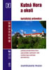 Detail titulu Kutná Hora a okolí/průvodce