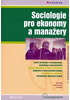 Detail titulu Sociologie pro ekonomy a manažery, 2.vydání