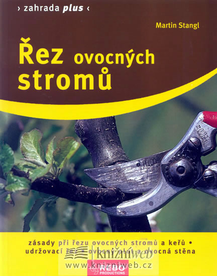 Knizniklub.cz: Řez ovocných stromů - Zahrada plus