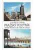 Detail titulu Pražský poutník aneb Prahou ze všech stran