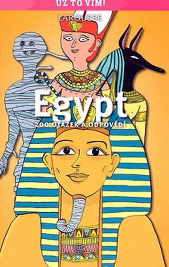 EGYPT /200 OTÁZEK A ODPOVĚDÍ/