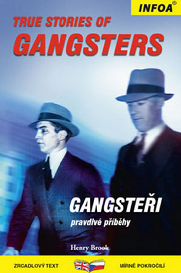 TRUE STORIES OF GANGSTERS