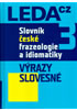 Detail titulu Slovník české frazeologie a idiomatiky 3 – Výrazy slovesné