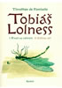 Detail titulu Tobiáš Lollnes (souborné vydání I. Život ve větvích/ II. Elíšiny oči)